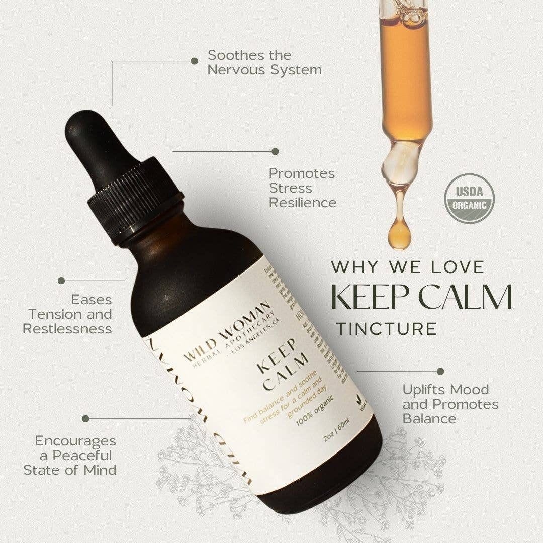 Keep Calm | Stress & Nervous System Support Herbal Tincture