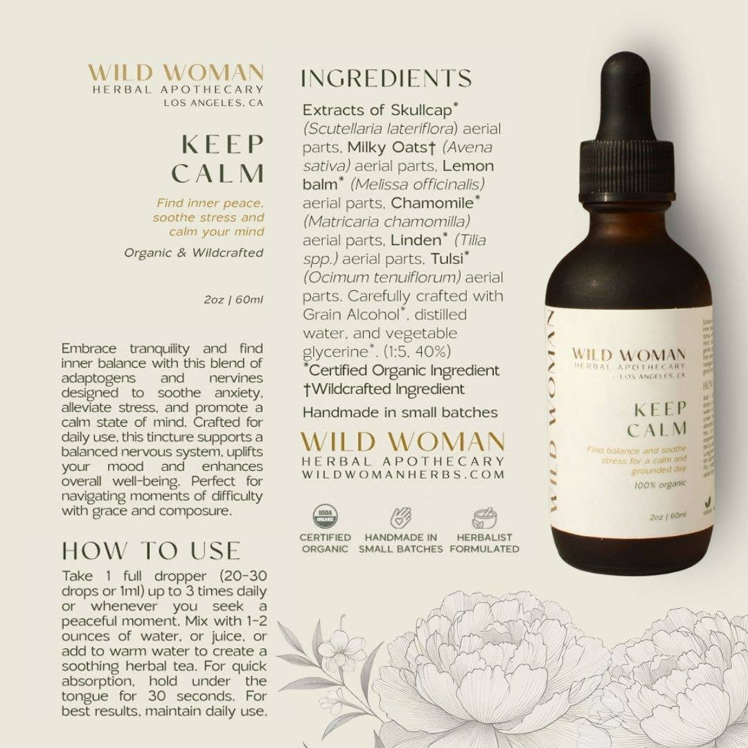Keep Calm | Stress & Nervous System Support Herbal Tincture